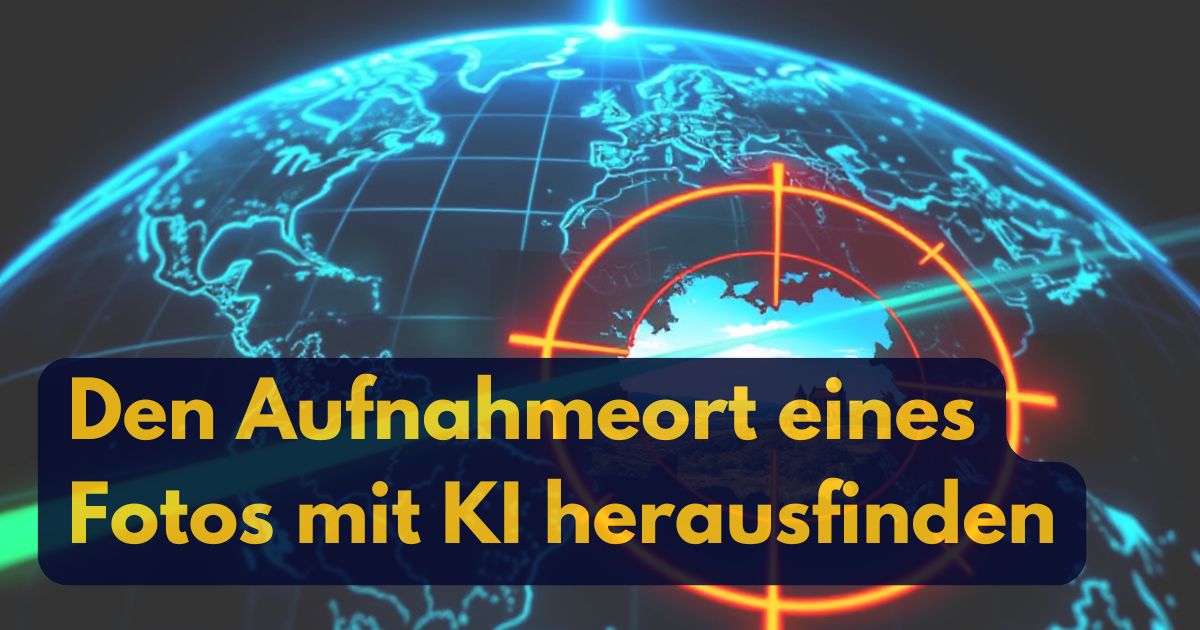 Eine digitale Illustration der Erde aus dem Weltraum gesehen, mit einem roten Zielsymbol überlagert. Der fettgedruckte gelbe deutsche Text lautet: Aufnahmeort eines Fotos mit KI herausfinden - ein Beispiel für die Leistungsfähigkeit der KI beim Aufspüren von Fotostandorten.