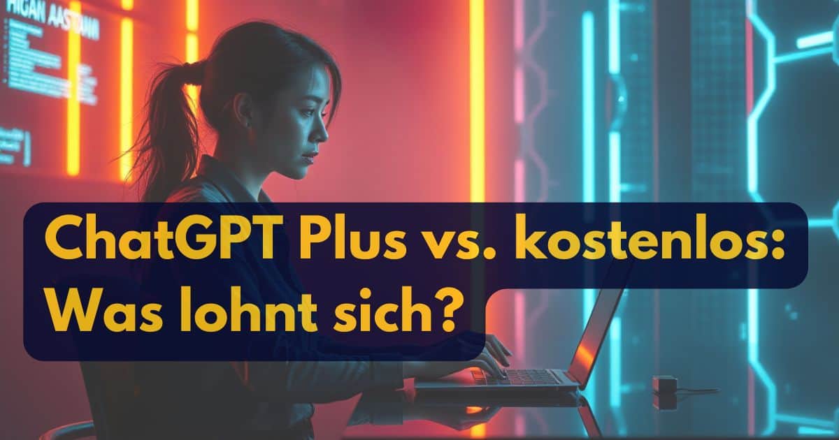 ChatGPT Plus vs. kostenlos: Was lohnt sich 2026?