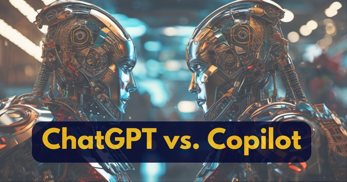 ChatGPT vs Copilot