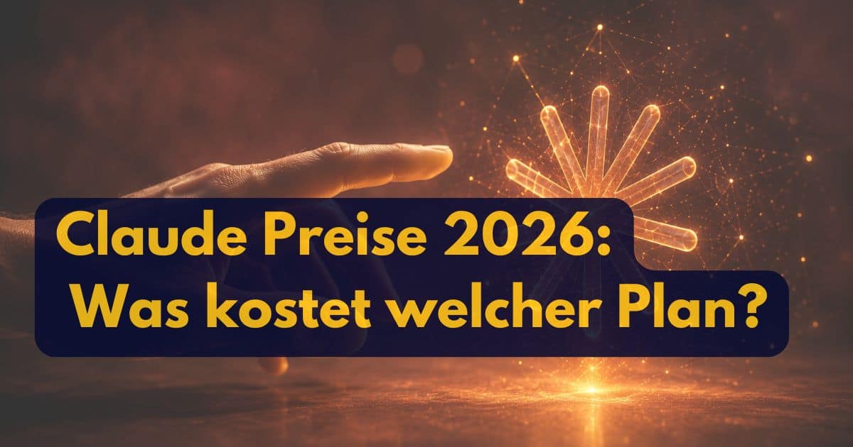 Eine Hand streckt sich nach einer leuchtenden, digitalen Sonne mit dem fetten, gelben Text "Claude Preise 2026: Was kostet welcher Plan?" auf einem dunklen Hintergrund aus, der die neuesten claude preise-Updates für 2026 anzeigt.