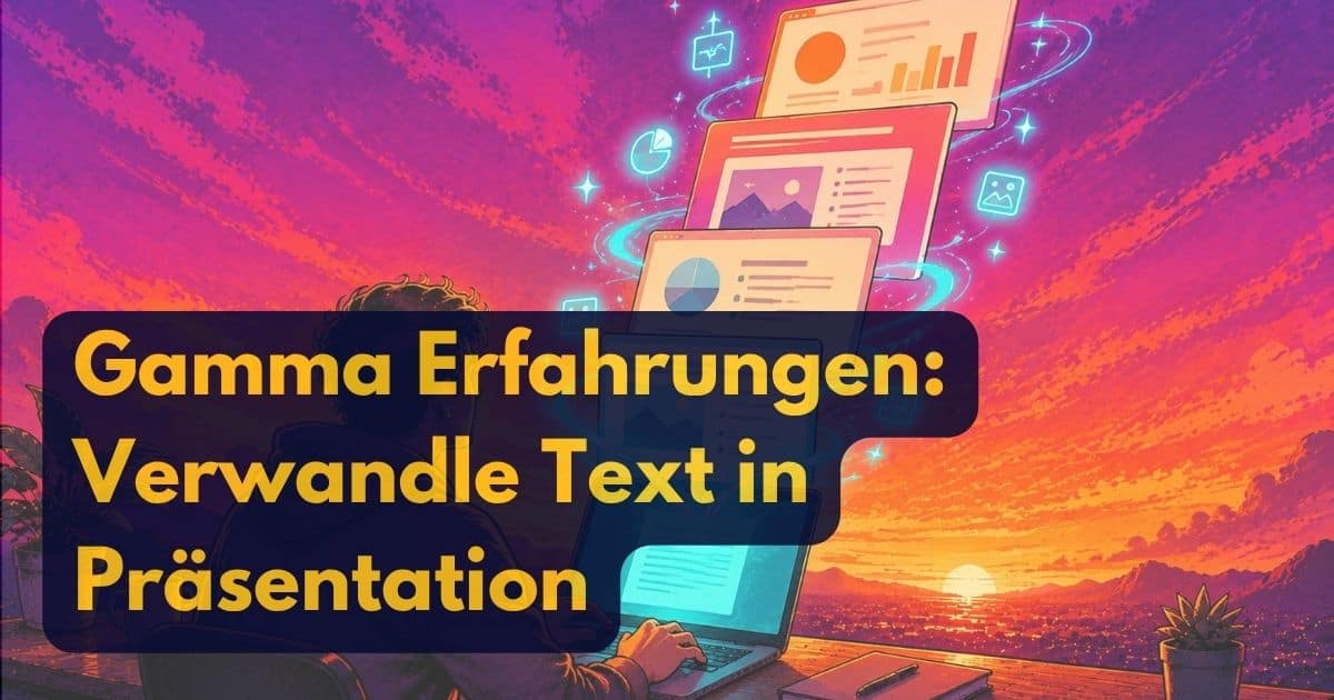 Gamma Erfahrungen 2026: Lohnt sich das KI-Präsentationstool?