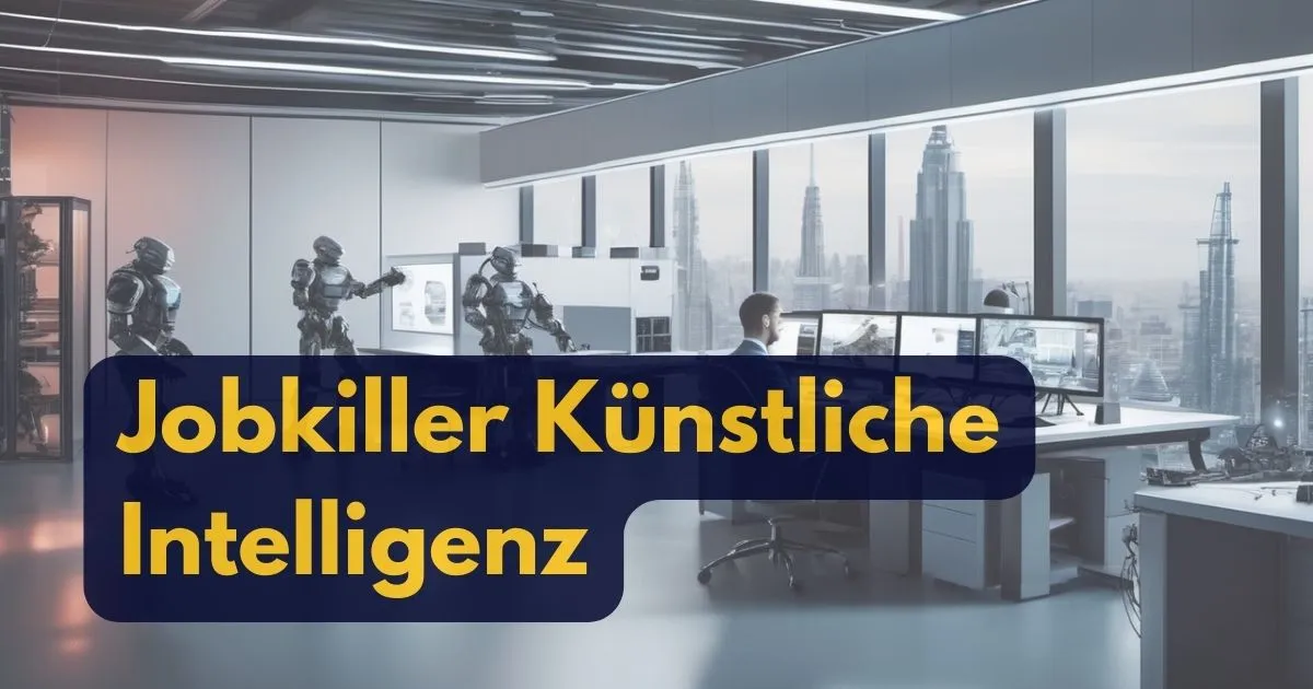 Jobkiller Künstliche Intelligenz