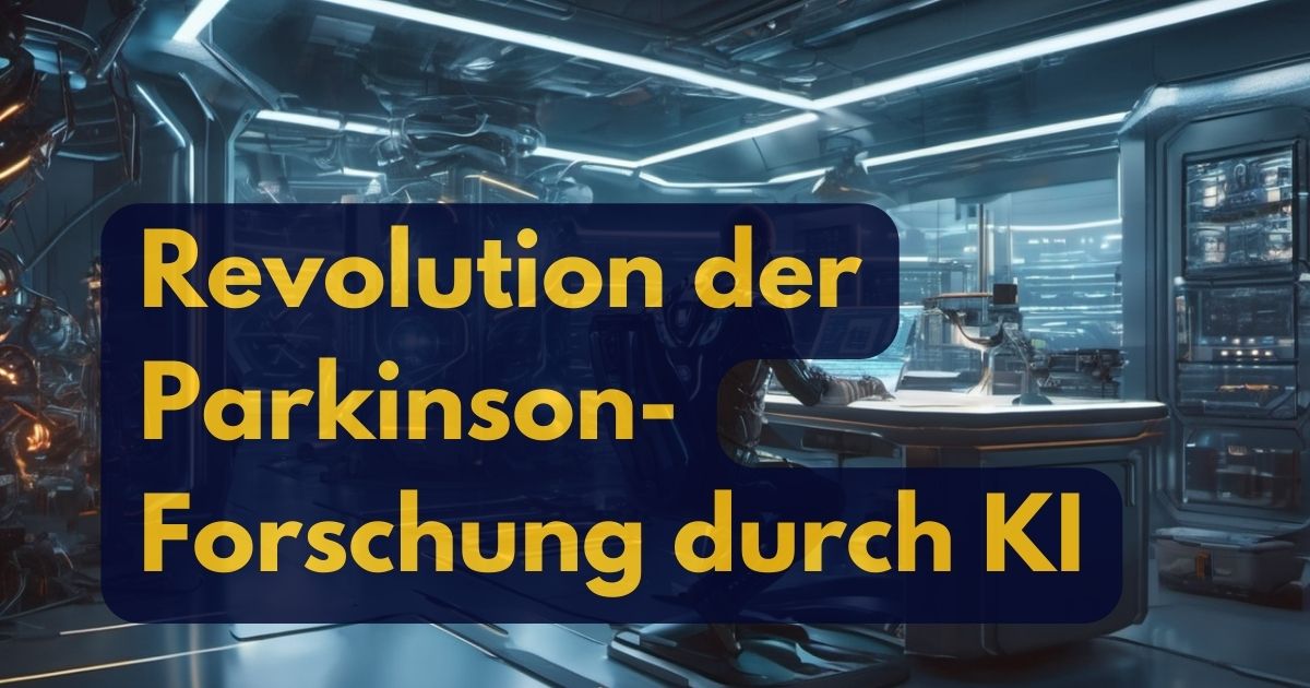 Revolution der Parkinson-Forschung durch KI