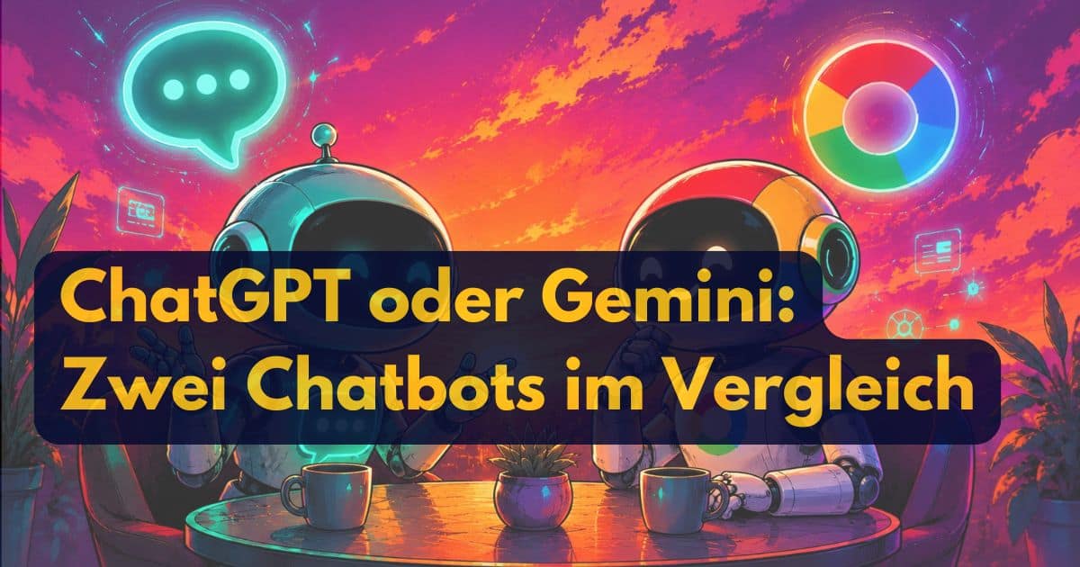 Vergleich ChatGPT vs Gemini: Gemeinsamkeiten und Unterschiede